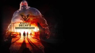 State of Decay 2: Juggernaut Edition